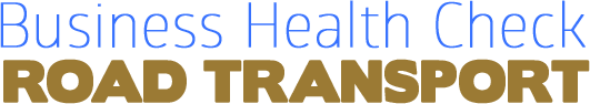 Business Health Check – Road Transport