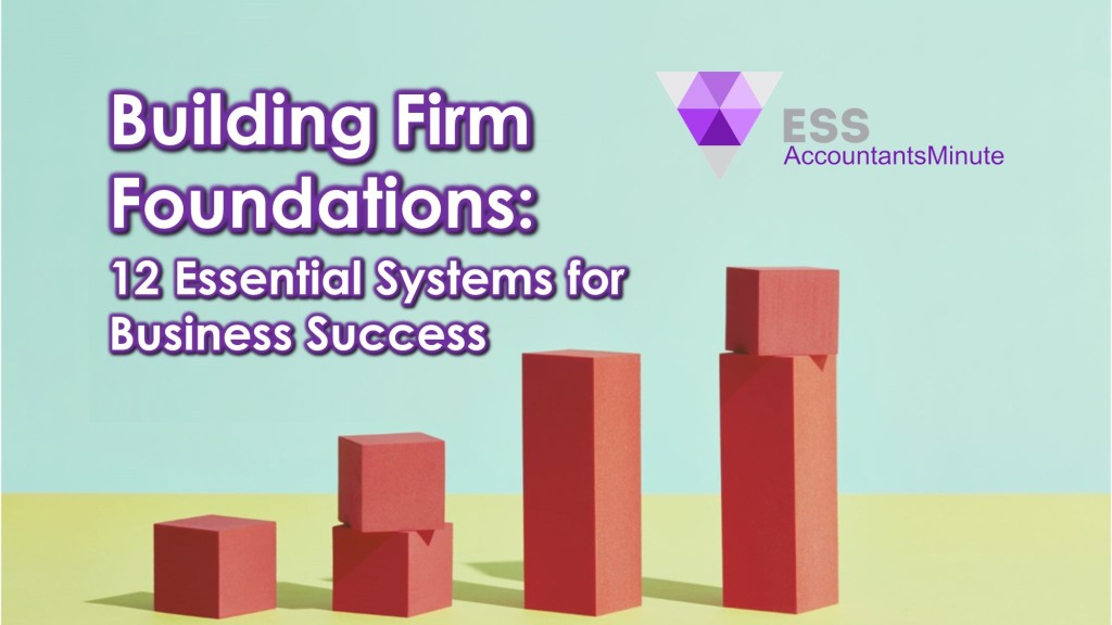 Build Firm Foundations: 12 Essential Systems for Business Success