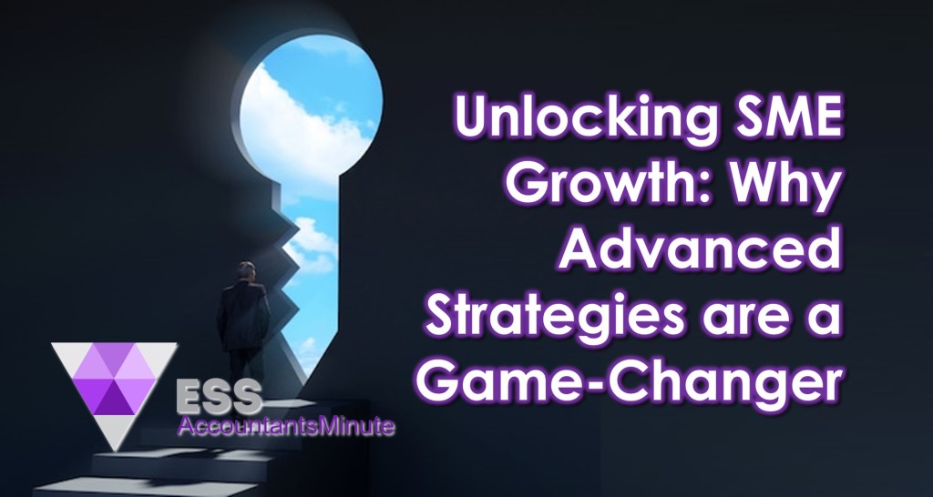 Unlock SME Growth: Why Advanced Strategies are a Game-Changer