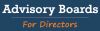 Advisory Boards For Directors Advisory Boards For Directors